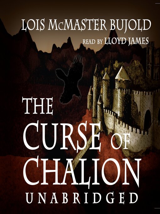 Title details for The Curse of Chalion by Lois McMaster Bujold - Wait list